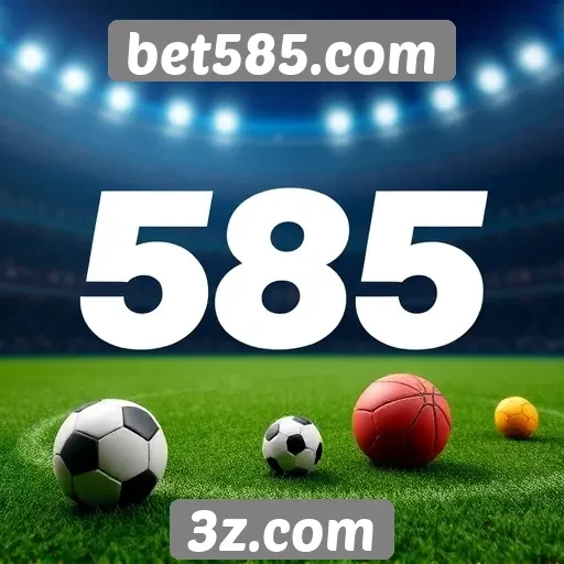 Apostas esportivas no bet585.com em destaque